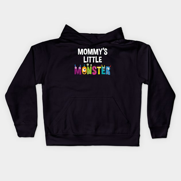 Mommy's Little Monster Kids Hoodie by Tiny Mermaid